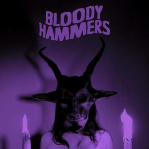 Bloody Hammers - Bloody Hammers