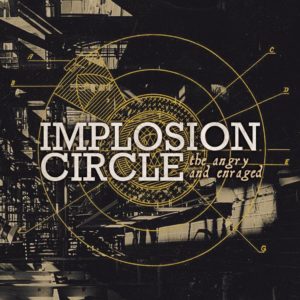 implosion_circle-The_Angy_And_Enraged-Cover