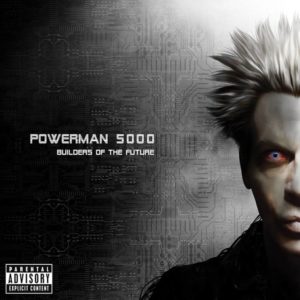 Powerman 5000 - Buliders Of The Future Cover