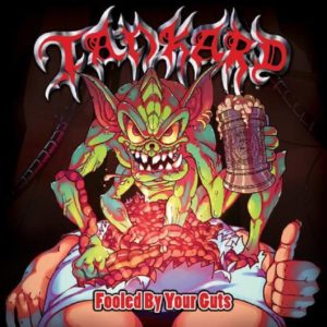 Tankard - Fooled By Your Cuts