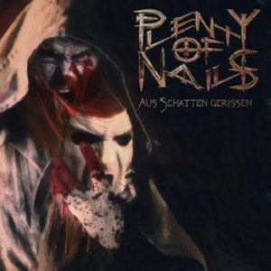 Plenty Of Nails - Aus Schatten Gerissen