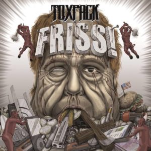 Toxpack - Friss