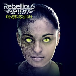 rebelliousspirit-obsessioncover