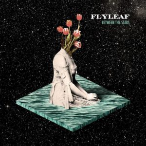 Flyleaf - Between The Stars