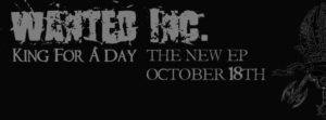 Wanted Inc - EP 2014 King For A Day