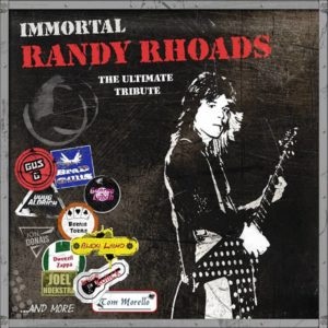 Immortal Randy Rhoads - THE ULTIMATE TRIBUTE
