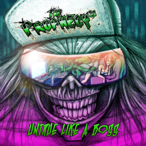 The Prophecy23 - Untrue Like A Boss - Albumcover