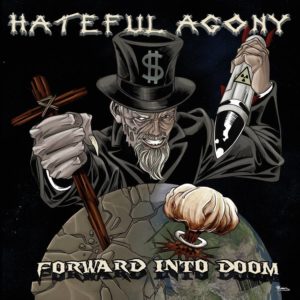 Hateful Agony - Forward Into Doom