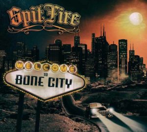 SpitFire - Welcome To Bone City