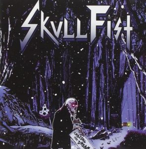 Skull Fist - Chasing The Dream