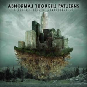 Abnormal Thought Patterns - Altered States Of Consciousness