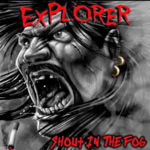 Explorer Shout In The Fog Cover