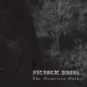 Necrotic Woods - The Nameless Dark