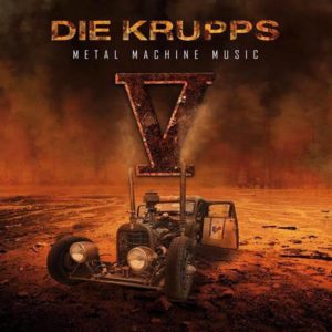 Die Krupps - Metal Machine Music