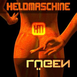 Heldmaschine - Lügen