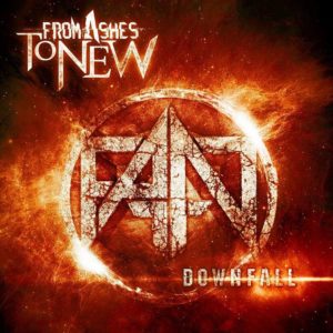 From Ashes To New - Downfall
