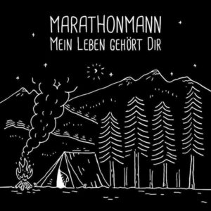 Marathonmann - Mein Leben Gehoert Dir