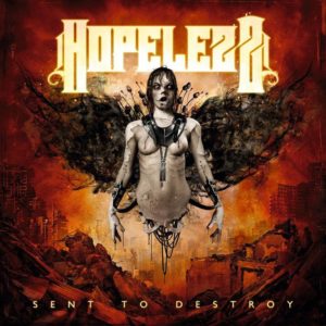 Hopelezz - Sent To Destroy