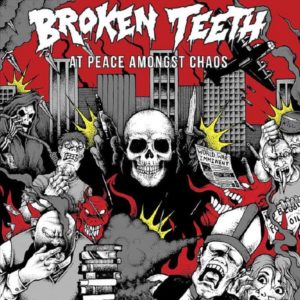 brokenteeth - at peace amongst chaos