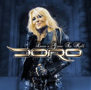 Doro - Loves Gond To Hell