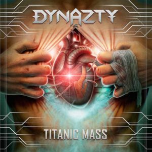 Dynazty - Titanic Mass