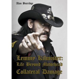 Lemmy Kilmister Life Beyond Motörhead - Collateral Damage
