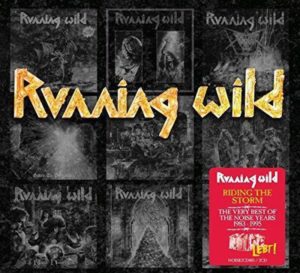 Running Wild - Riding the Storm (The Very Best of the Noise Years 1983-1995)