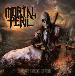 Mortal Peril - The Legacy Of War
