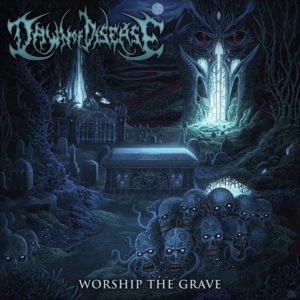 dawn-of-disease-worship-the-grave