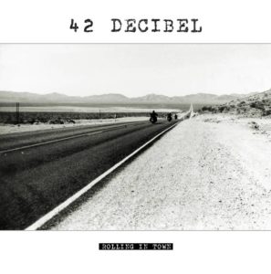 42 Decibel - Rolling In Town - Albumcover