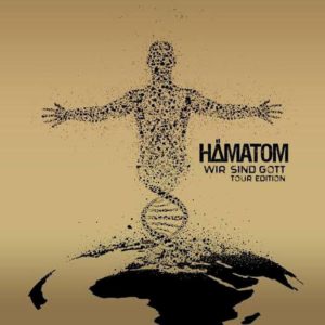 Hämatom - Wir Sind Gott - Tour Edition
