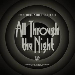 Imperial State Electric - All Through The Night - Albumcover