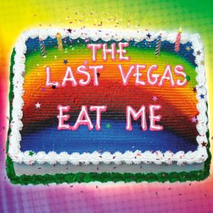 The Last Vegas - Eat Me - Albumcover