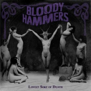 Bloody Hammers - Lovley Sort Of Death - Albumcover 