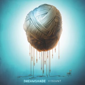 Dreamshade Vibrant Cover