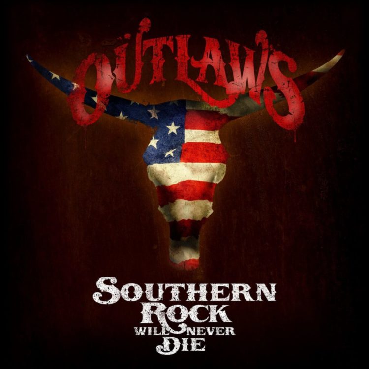 Outlaws veröffentlichen neue Single "Southern Rock Will Never Die