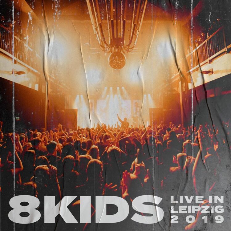 8kids - Live In Leipzig 2019