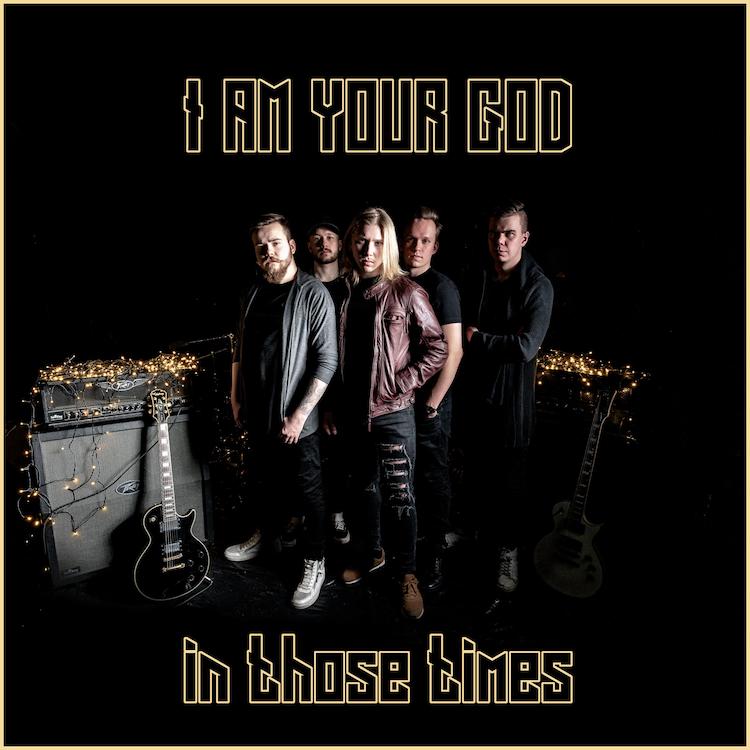 I Am Your God - In Those Times