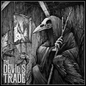 The Devil’s Trade - The Call Of The Iron Peak
