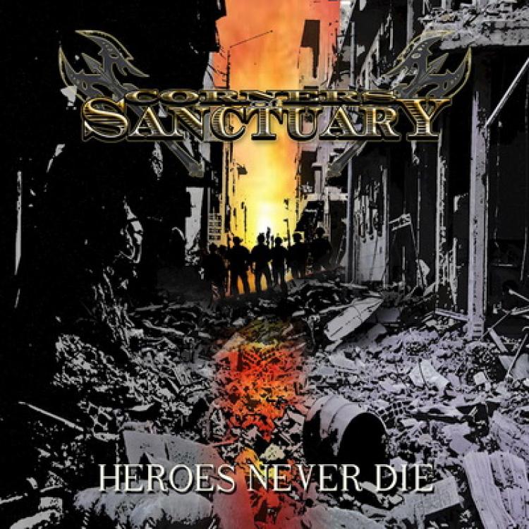 Corners Of Sanctuary - Heroes Never Die