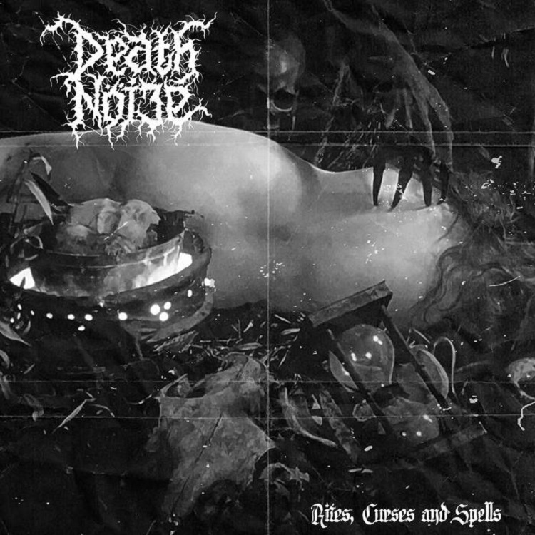 Death Nöize - Rites, Curses and Spells