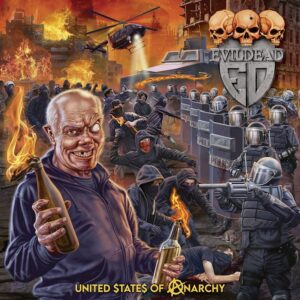 Evil Dead - United States Of Anarchy