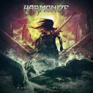 Harmonize - Warrior In The Night