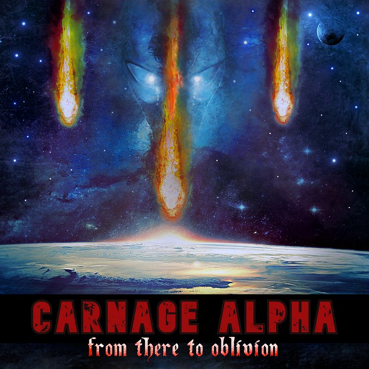 Carnage Alpha - From There To Oblivion