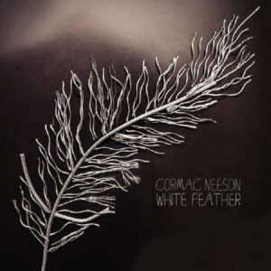 Cormac Neeson - White Feather