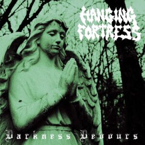 Hanging Fortress - Darkness Devours