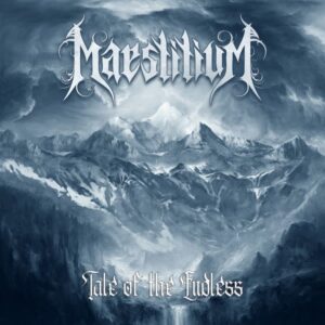 Maestitium - Tale Of The Endless