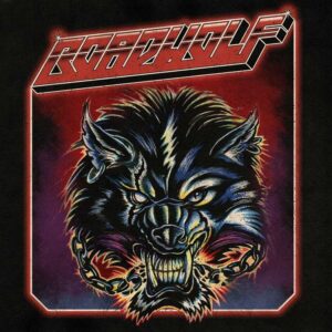 Roadwolf - Unchain The Wolf