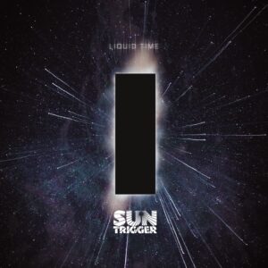 Suntrigger - Liquid Time