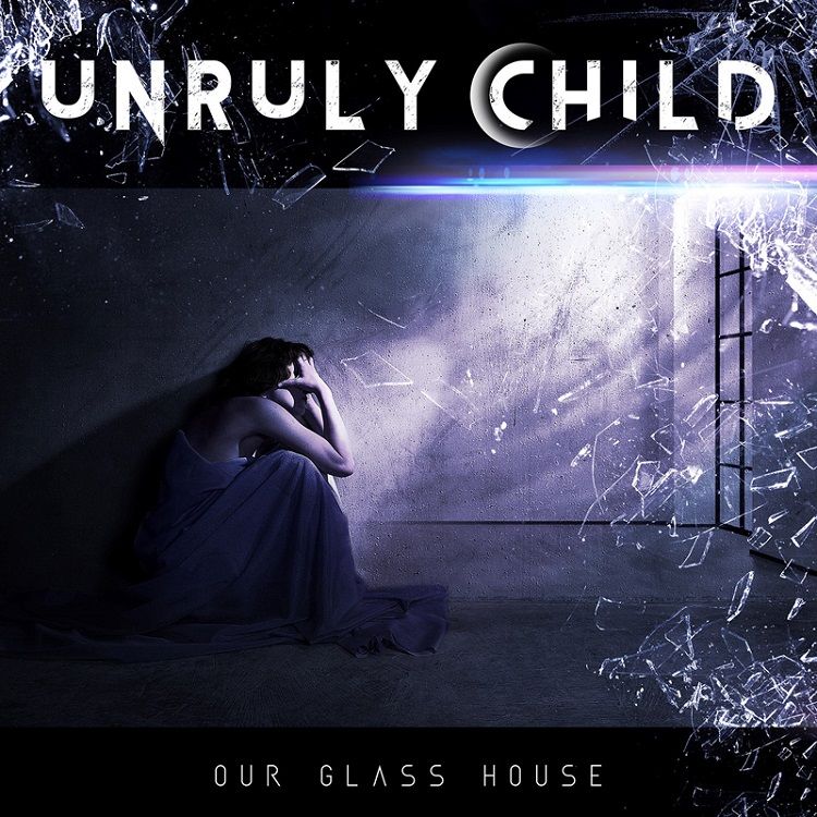 Unruly Child – Our Glass